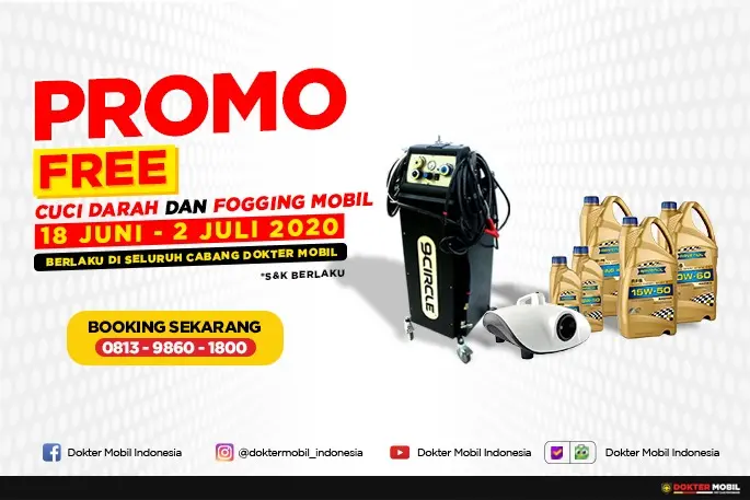 Promo Cuci Darah dan Free Fogging di Dokter Mobil Selama Bulan Juni sampai Juli