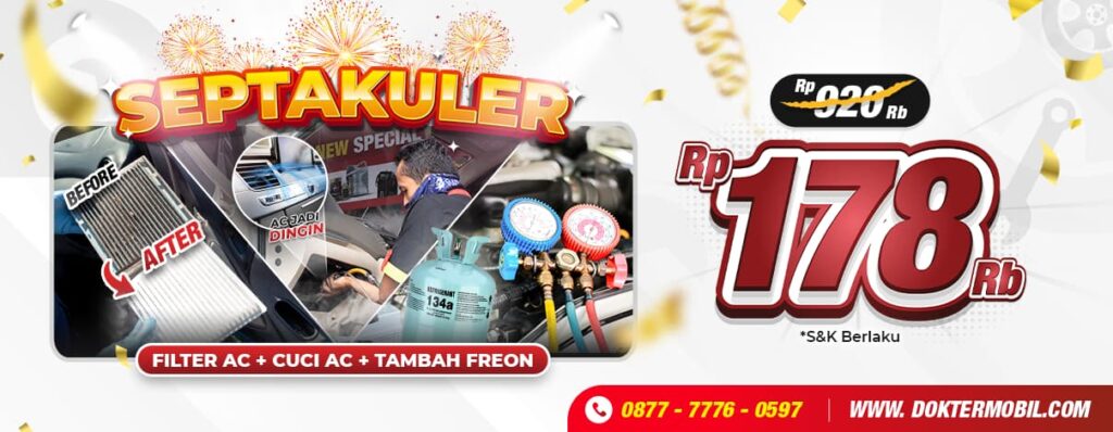 Service AC Mobil 178 RIBU Dokter Mobil Hadir Lagi di Promo SEPTAKULER