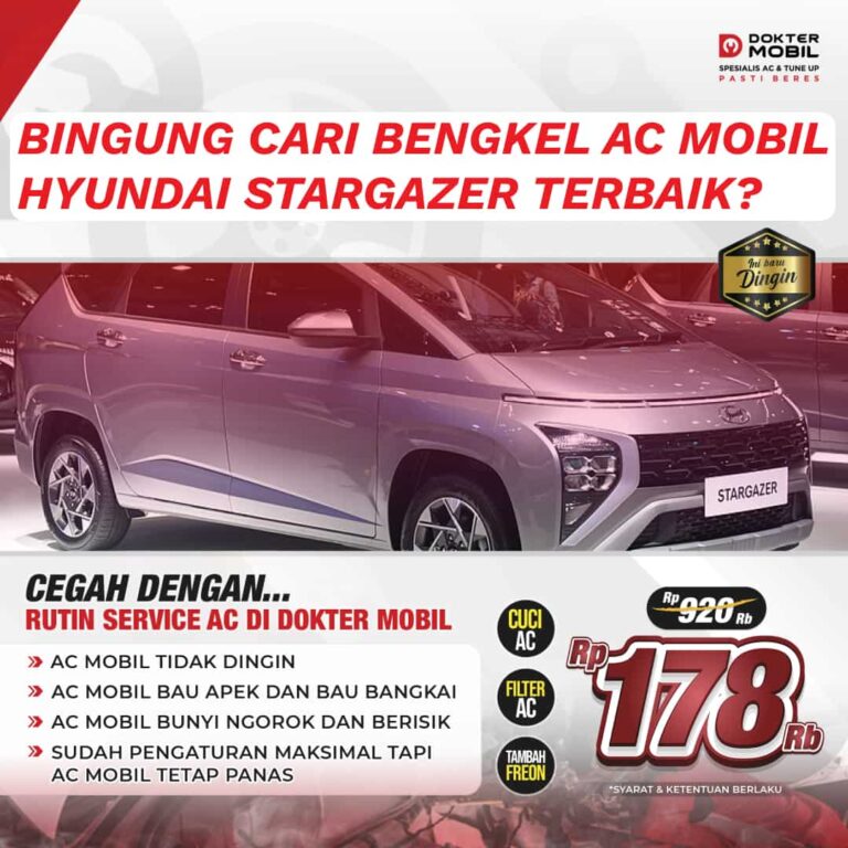 Bengkel Service AC Mobil Hyundai Stargazer Terdekat di Indonesia