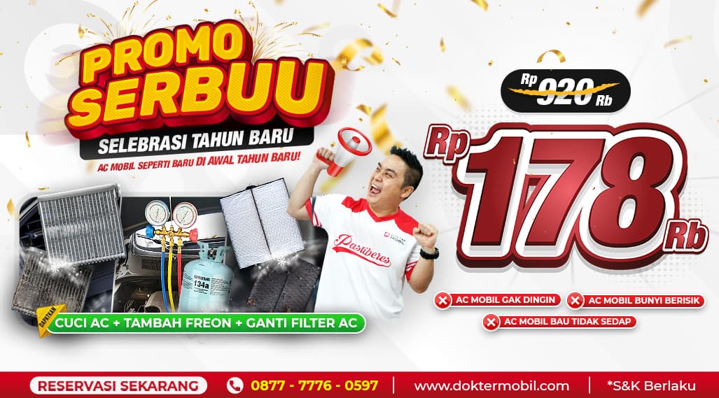 PROMO SERBUU di Dokter Mobil, Service AC Mobil Hanya 178 Ribu